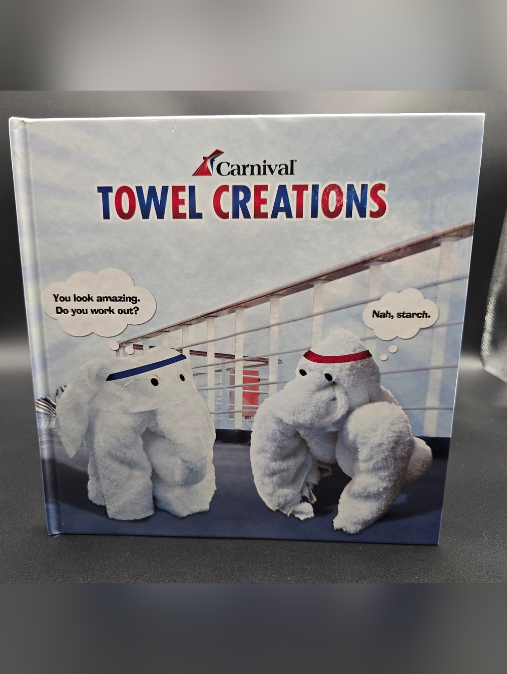 2010 Carnival Cruise Line Towel Creations Towel Folding 4th Edition